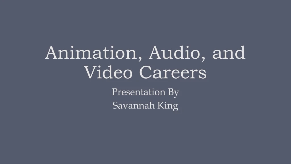 animation audio and video careers