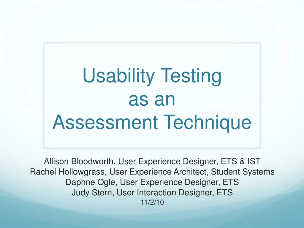 usability testing as an assessment technique