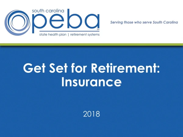 Get Set for Retirement: Insurance