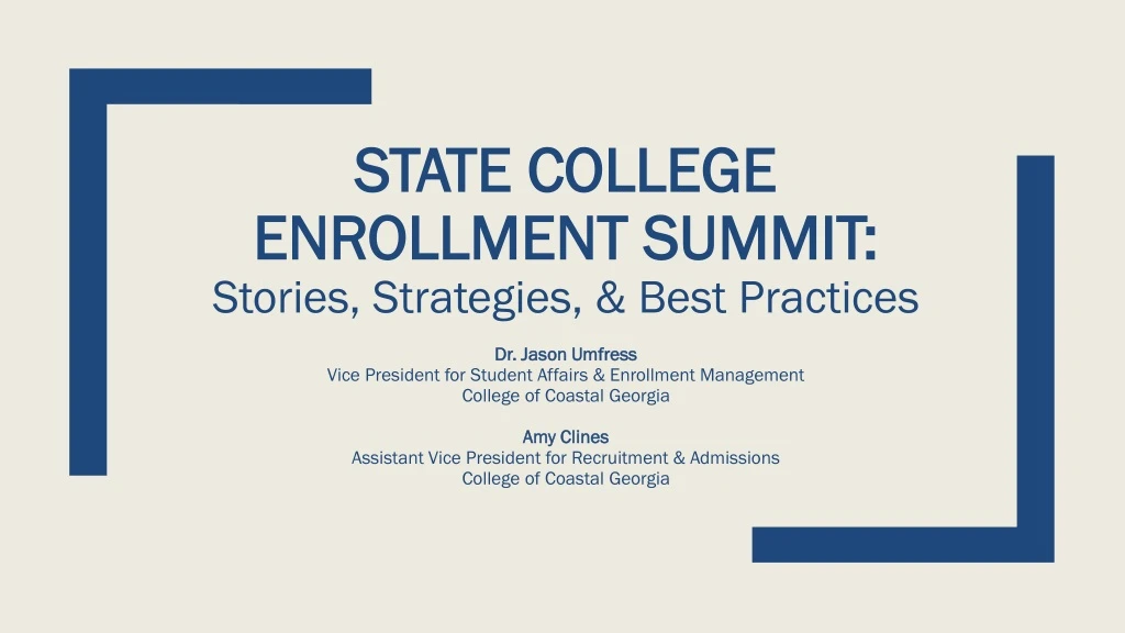 state college enrollment summit stories strategies best practices