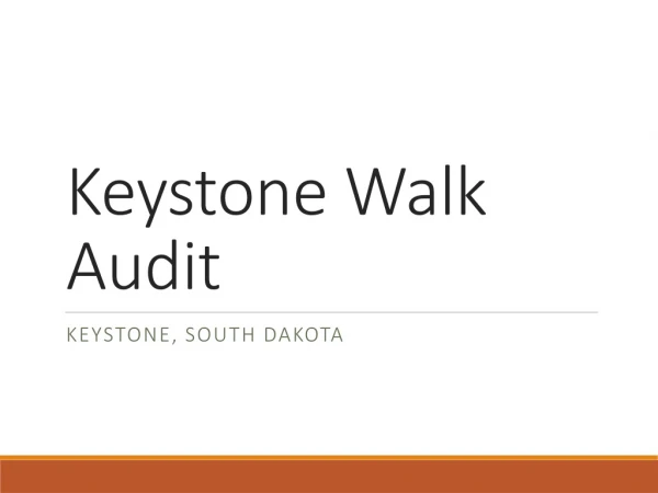 Keystone Walk Audit