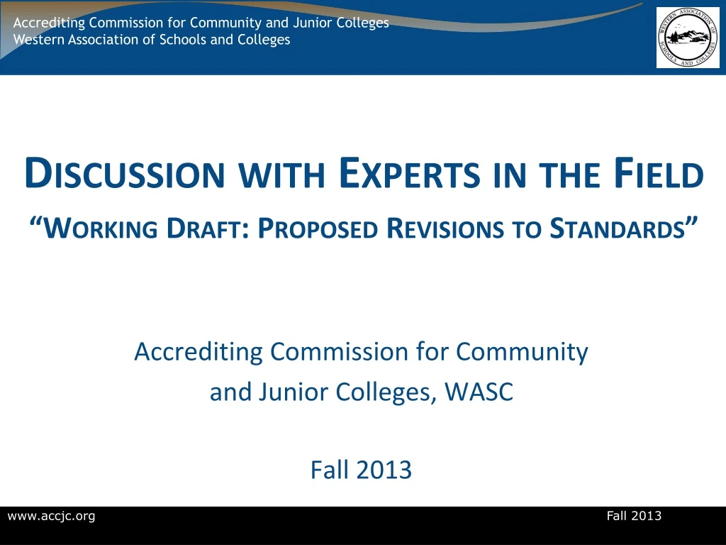 discussion with experts in the field working draft proposed revisions to standards