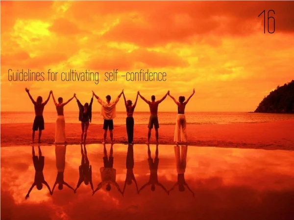 Guidelines for cultivating self -confidence