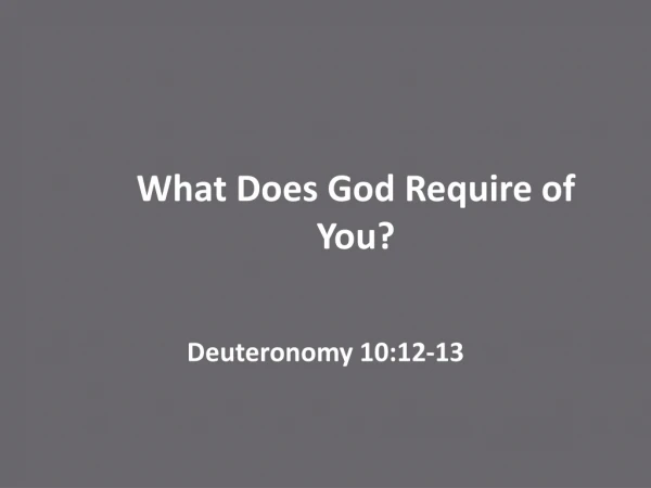 What Does God Require of You?