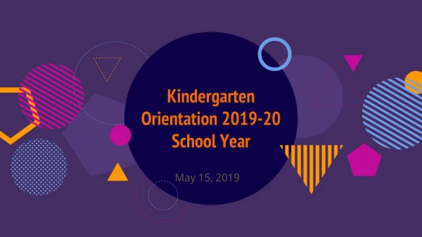 Kindergarten Orientation 2019-20 School Year