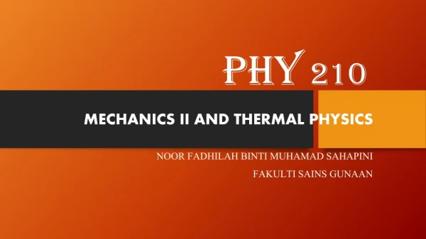 PHY 210