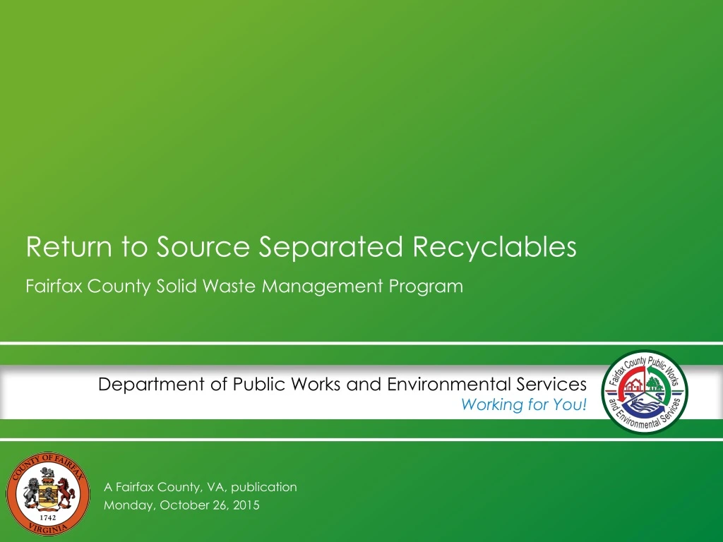 return to source separated recyclables