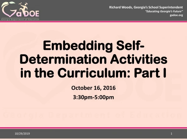 Embedding Self-Determination Activities in the Curriculum: Part I