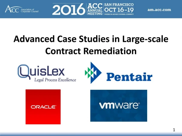 Advanced Case Studies in Large-scale Contract Remediation