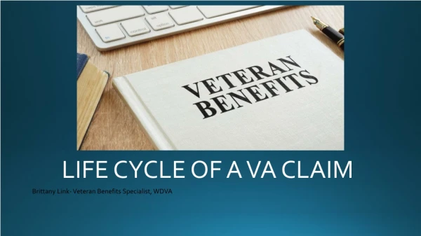 LIFE CYCLE OF A VA CLAIM