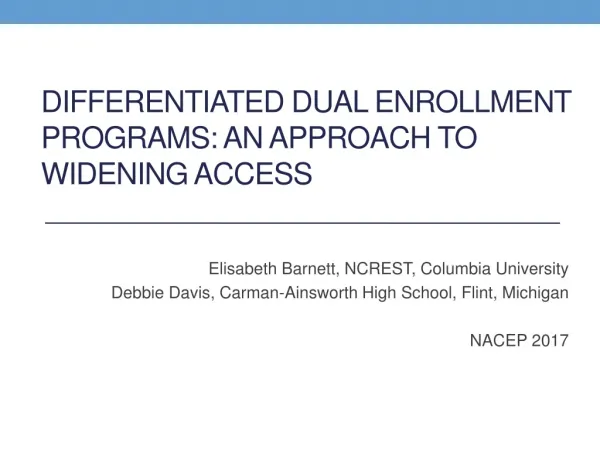 Differentiated Dual Enrollment Programs: An Approach to Widening Access