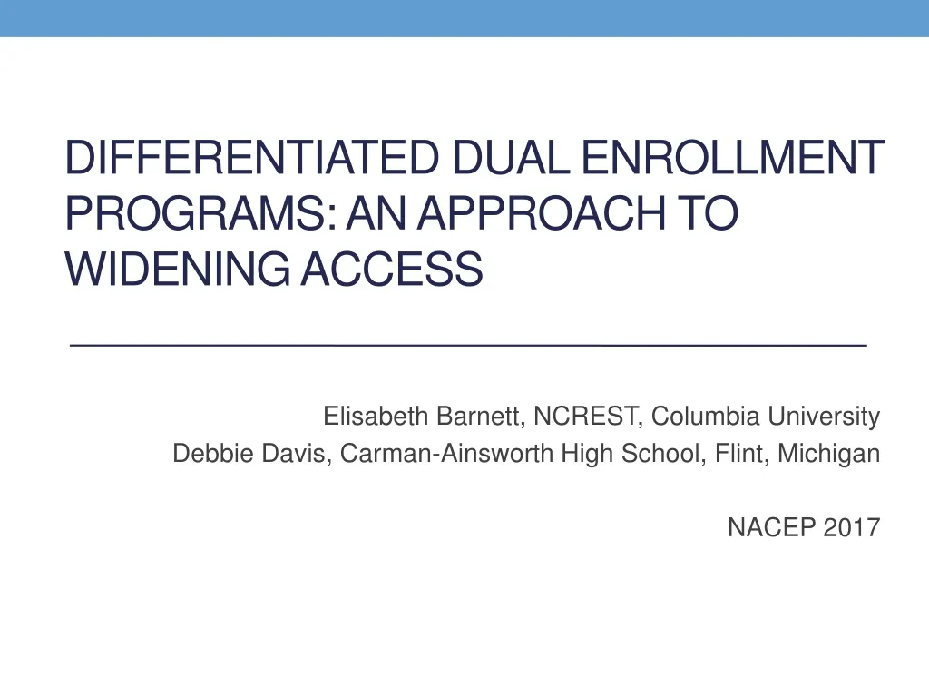 differentiated dual enrollment programs an approach to widening access