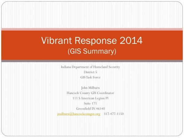 Vibrant Response 2014 (GIS Summary)