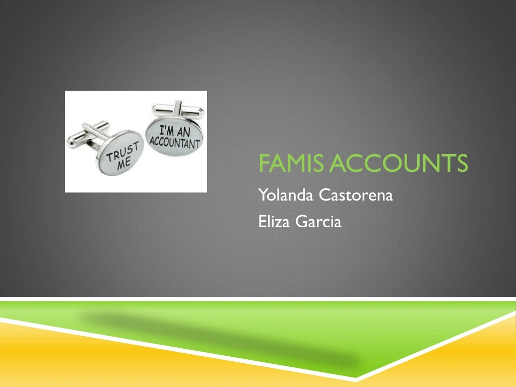 famis accounts