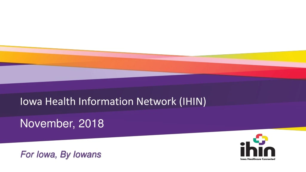 iowa health information network ihin november 2018 for iowa by iowans