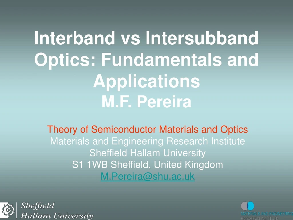 interband vs intersubband optics fundamentals and applications m f pereira