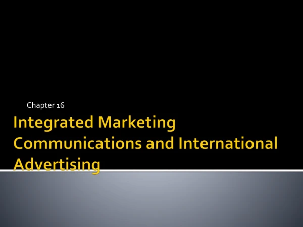 Integrated Marketing Communications and International Advertising