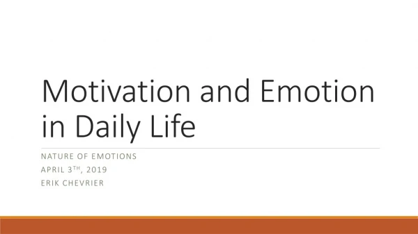 Motivation and Emotion in Daily Life