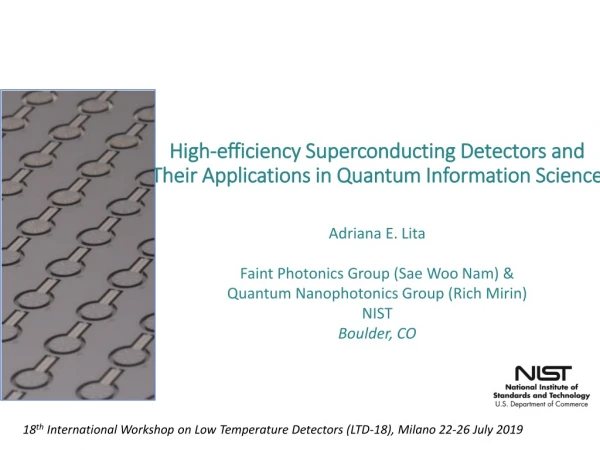 High-efficiency Superconducting Detectors and Their Applications in Quantum Information Science