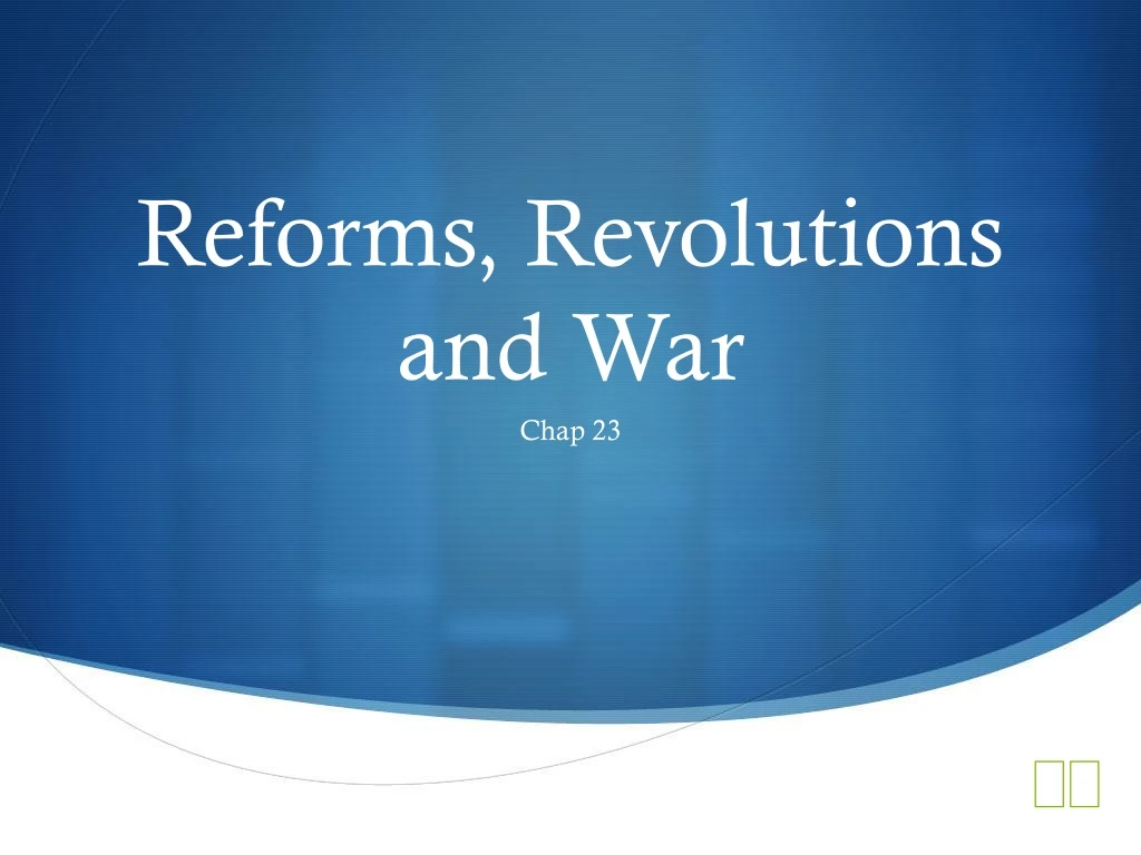 reforms revolutions and war