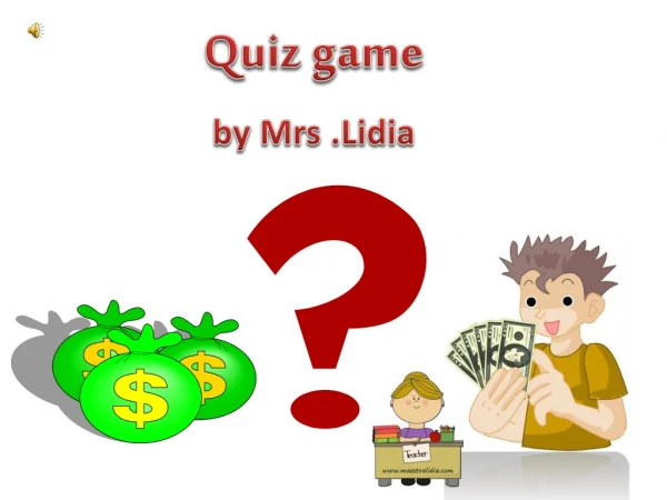 Quiz game by Mrs .Lidia