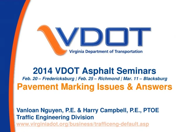 Vanloan Nguyen, P.E . &amp; Harry Campbell, P.E., PTOE Traffic Engineering Division