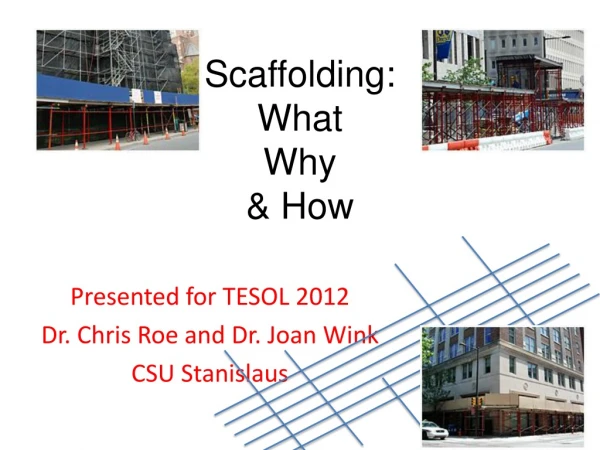 Scaffolding: What Why &amp; How