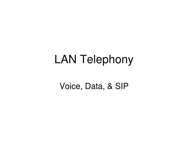LAN Telephony