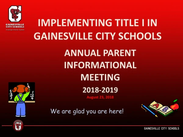 IMPLEMENTING TITLE I IN GAINESVILLE CITY SCHOOLS