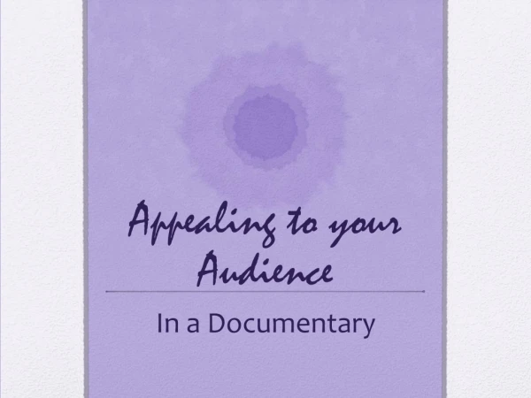 Appealing to your Audience