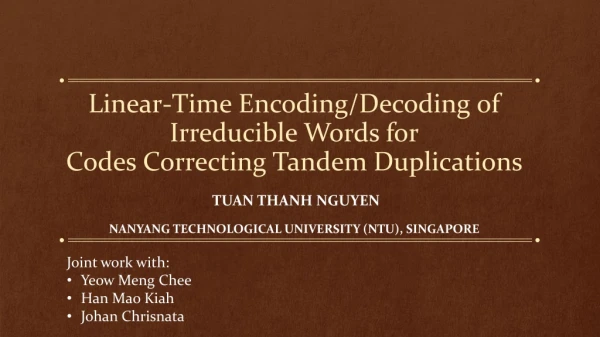 Linear-Time Encoding/Decoding of Irreducible Words for Codes Correcting Tandem Duplications