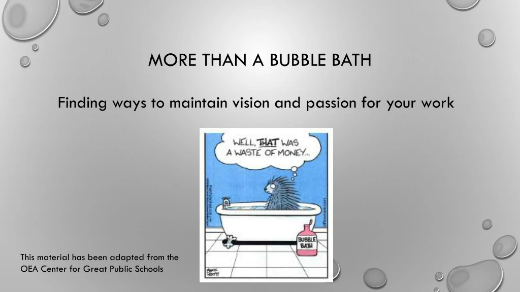 more than a bubble bath