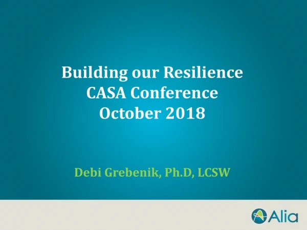 Building our Resilience CASA Conference October 2018