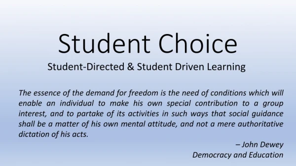 Student Choice