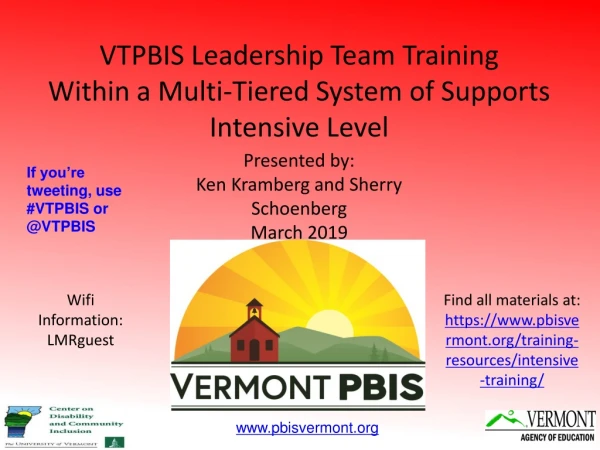 VTPBIS Leadership Team Training Within a Multi-Tiered System of Supports Intensive Level