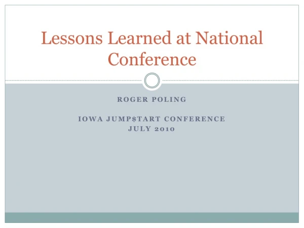 Lessons Learned at National Conference