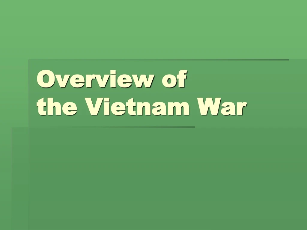 overview of the vietnam war