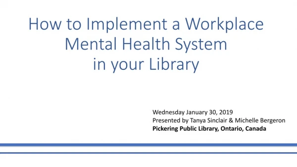 How to Implement a Workplace Mental Health System in your Library
