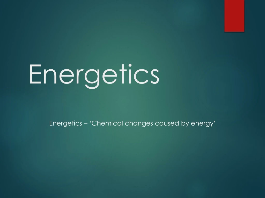 energetics