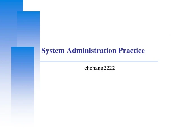 System Administration Practice
