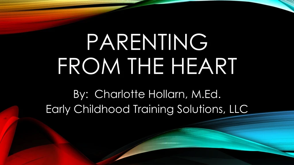 parenting from the heart