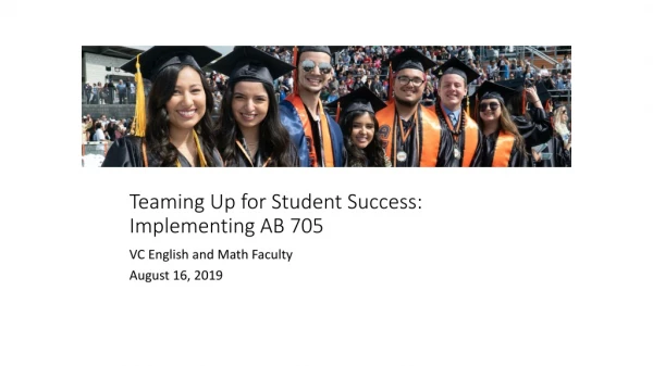 Teaming Up for Student Success: Implementing AB 705