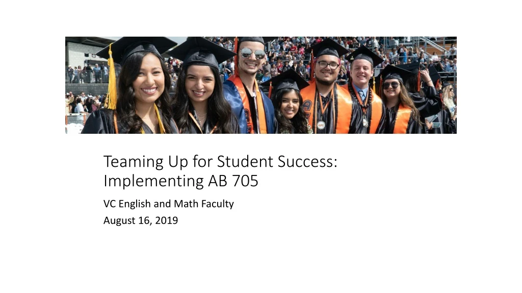 teaming up for student success implementing ab 705