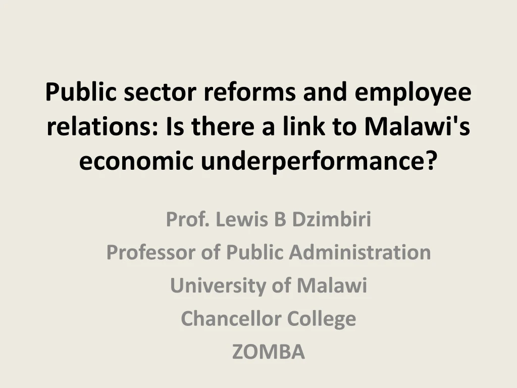 public sector reforms and employee relations is there a link to malawi s economic underperformance