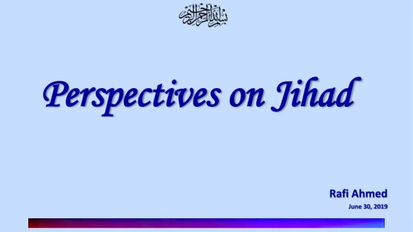 Perspectives on Jihad