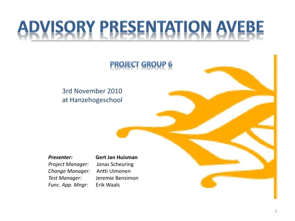 Advisory Presentation AVEBE Project Group 6