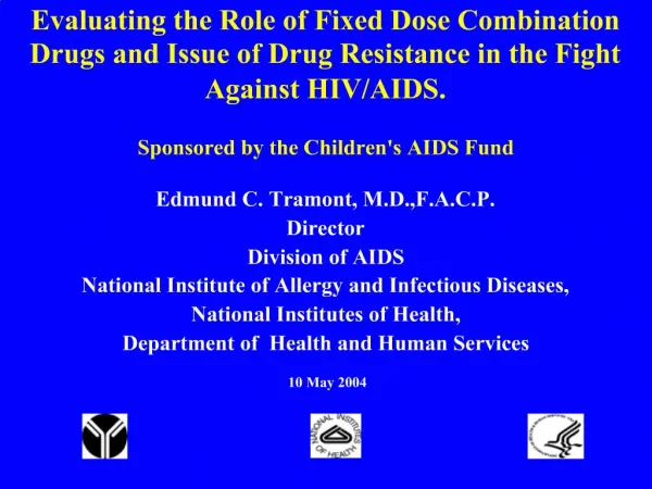 Evaluating the Role of Fixed Dose Combination Drugs and Issue of Drug Resistance in the Fight Against HIV
