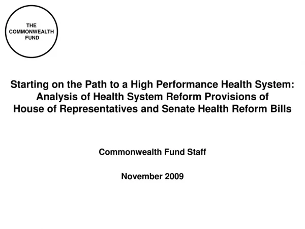 Commonwealth Fund Staff November 2009