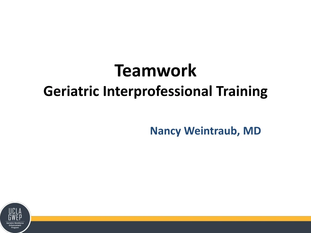 teamwork geriatric interprofessional training