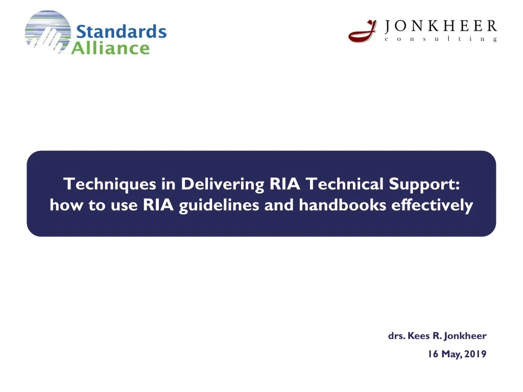 techniques in delivering ria technical support how to use ria guidelines and handbooks effectively